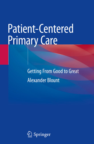 Patient-Centered Primary Care: Getting From Good to Great book cover by Alexander Blount