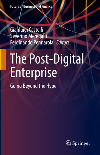 The Post-Digital Enterprise: Going Beyond the Hype (Future of Business and Finance) book cover by 