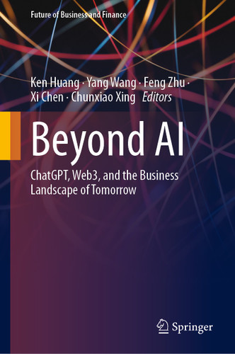 Beyond AI: ChatGPT, Web3, and the Business Landscape of Tomorrow (Future of Business and Finance) book cover by 