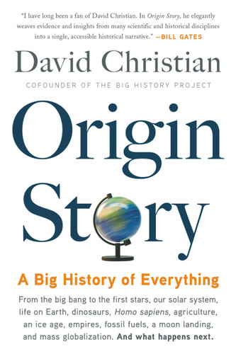 Origin Story: A Big History of Everything book cover by David Christian