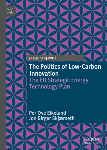 The Politics of Low-Carbon Innovation: The EU Strategic Energy Technology Plan book cover by Per Ove Eikeland, Jon Birger Skjærseth
