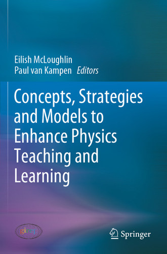 Concepts, Strategies and Models to Enhance Physics Teaching and Learning book cover by 