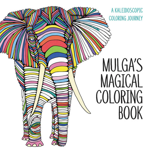 Mulga's Magical Coloring Book: A Kaleidoscopic Coloring Journey book cover by 