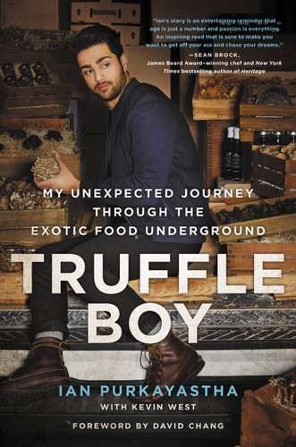 Truffle Boy: My Unexpected Journey Through the Exotic Food Underground book cover by Ian Purkayastha