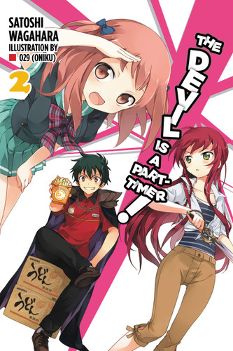 The Devil Is a Part-Timer!, Vol. 2 (light novel) (The Devil Is a Part-Timer! #2) book cover by Satoshi Wagahara