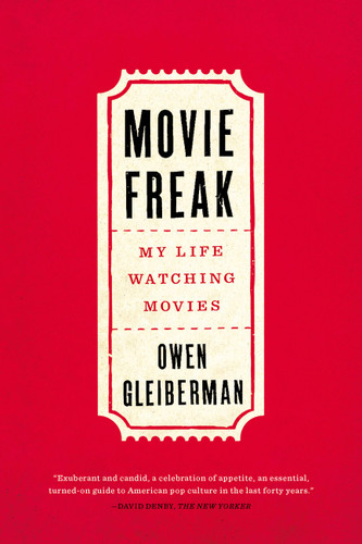 Movie Freak: My Life Watching Movies book cover by Owen Gleiberman