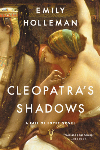 Cleopatra's Shadows (A Fall of Egypt Novel) book cover by Emily Holleman