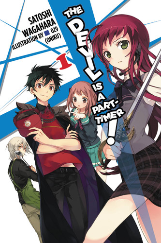 The Devil Is a Part-Timer!, Vol. 1 (light novel) (The Devil Is a Part-Timer! #1) book cover by Satoshi Wagahara