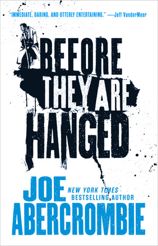 Before They Are Hanged (The First Law Trilogy #2) book cover by Joe Abercrombie