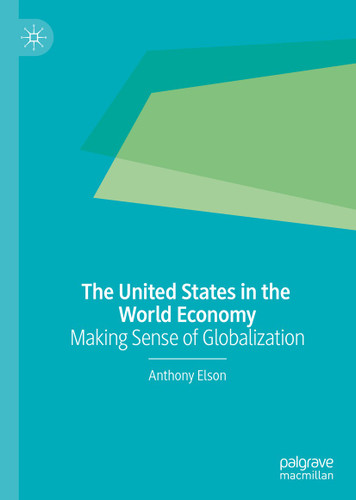 The United States in the World Economy: Making Sense of Globalization book cover by Anthony Elson
