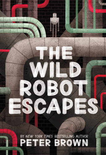 The Wild Robot Escapes (The Wild Robot #2) book cover by Peter Brown
