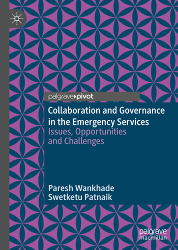 Collaboration and Governance in the Emergency Services: Issues, Opportunities and Challenges book cover by Paresh Wankhade, Swetketu Patnaik