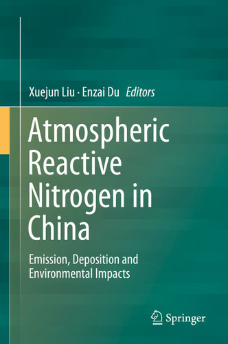 Atmospheric Reactive Nitrogen in China: Emission, Deposition and Environmental Impacts book cover by 