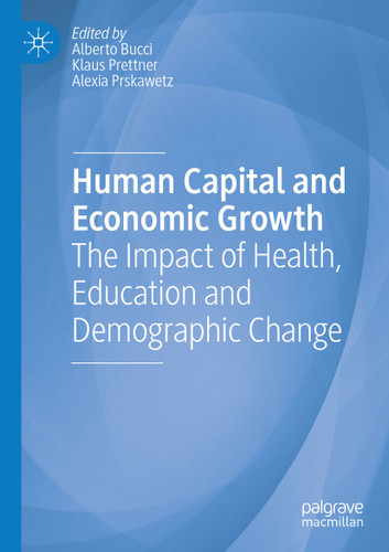 Human Capital and Economic Growth: The Impact of Health, Education and Demographic Change book cover by 