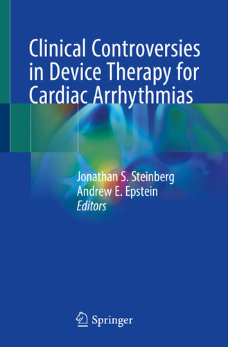 Clinical Controversies in Device Therapy for Cardiac Arrhythmias book cover by 