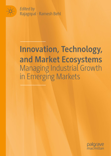 Innovation, Technology, and Market Ecosystems: Managing Industrial Growth in Emerging Markets book cover by 