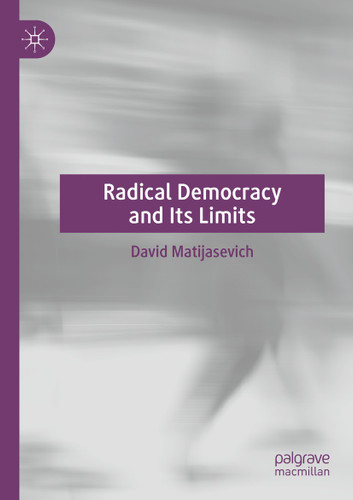 Radical Democracy and Its Limits book cover by David Matijasevich