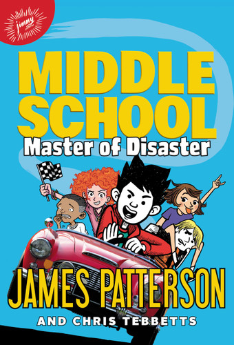 Middle School: Master of Disaster (Middle School #12) book cover by James Patterson