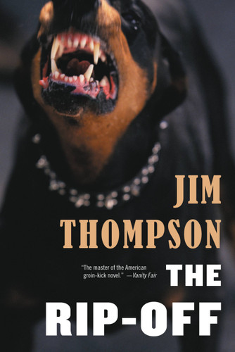 The Rip-Off (Mulholland Classic) book cover by Jim Thompson