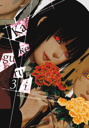 Kakegurui - Compulsive Gambler -, Vol. 3 (Kakegurui - Compulsive Gambler - #3) book cover by Homura Kawamoto