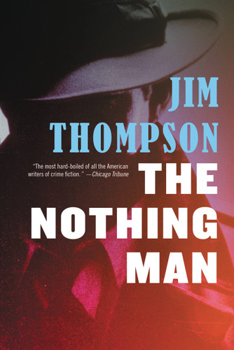 The Nothing Man (Mulholland Classic) book cover by Jim Thompson