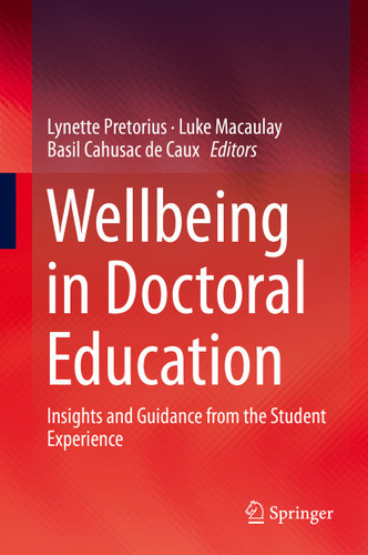 Wellbeing in Doctoral Education: Insights and Guidance from the Student Experience book cover by 