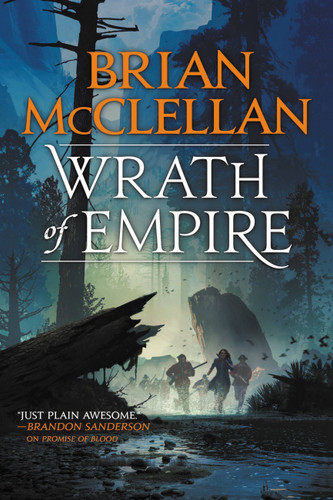 Wrath of Empire (Gods of Blood and Powder #2) book cover by Brian McClellan