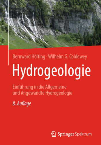 Hydrogeologie: Einführung in die Allgemeine und Angewandte Hydrogeologie book cover by Bernward Hölting, Wilhelm G. Coldewey