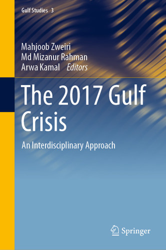 The 2017 Gulf Crisis: An Interdisciplinary Approach (Gulf Studies #3) book cover by 