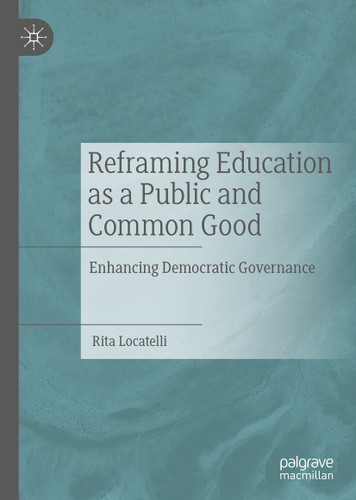 Reframing Education as a Public and Common Good: Enhancing Democratic Governance book cover by Rita Locatelli