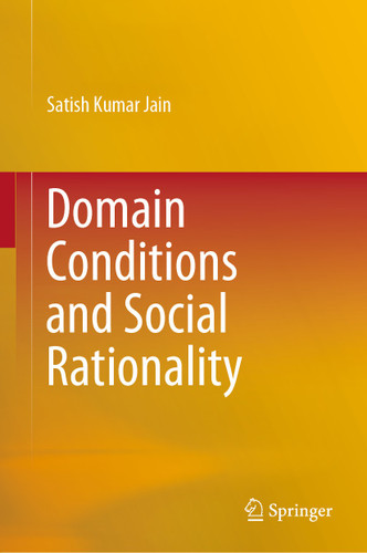 Domain Conditions and Social Rationality book cover by Satish Kumar Jain