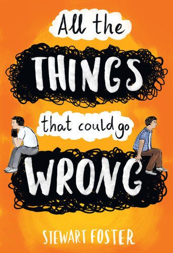 All the Things That Could Go Wrong book cover by Stewart Foster
