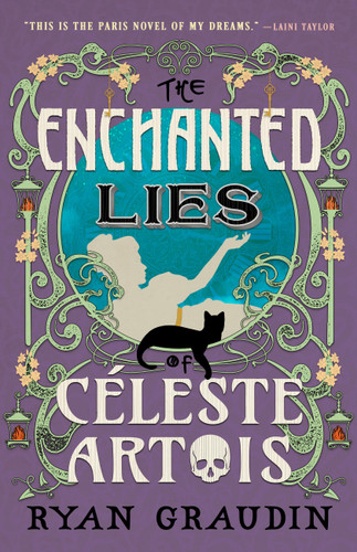 The Enchanted Lies of Céleste Artois book cover by Ryan Graudin