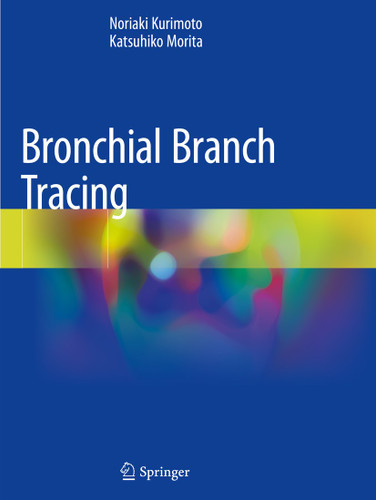 Bronchial Branch Tracing book cover by Noriaki Kurimoto, Katsuhiko Morita