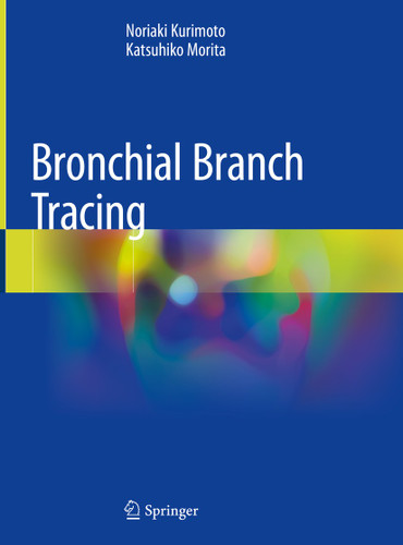 Bronchial Branch Tracing book cover by Noriaki Kurimoto, Katsuhiko Morita