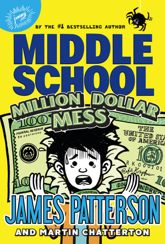 Middle School: Million Dollar Mess (Middle School #16) book cover by Martin Chatterton, James Patterson