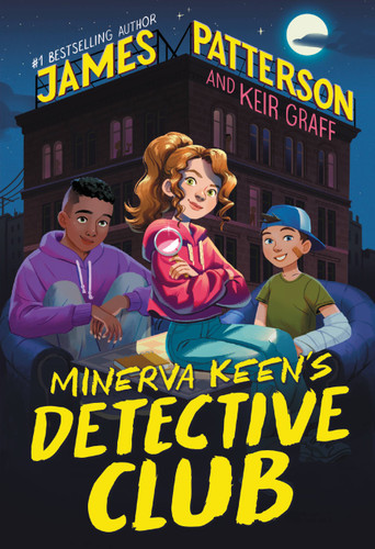 Minerva Keen's Detective Club (MK's Detective Club #1) book cover by James Patterson, Keir Graff