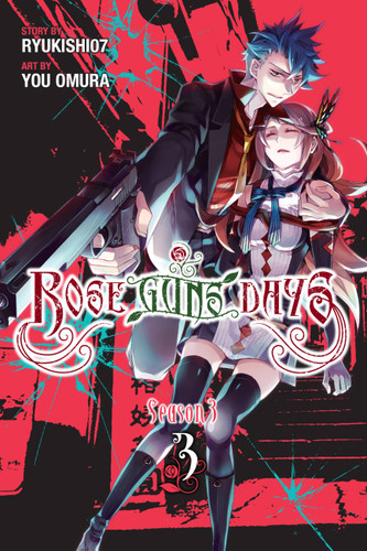 Rose Guns Days Season 3, Vol. 3 (Rose Guns Days Season 3 #3) book cover by Ryukishi07