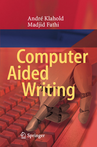 Computer Aided Writing book cover by André Klahold, Madjid Fathi