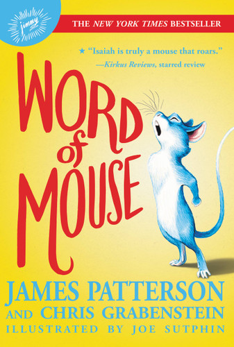 Word of Mouse (Word of Mouse #1) book cover by James Patterson