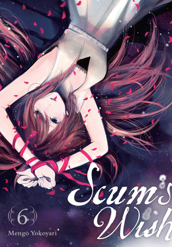 Scum's Wish, Vol. 6 (Scum's Wish #6) book cover by Mengo Yokoyari