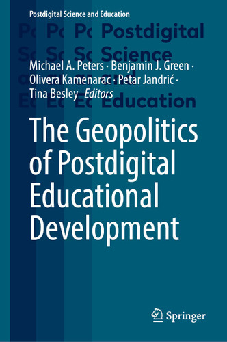 The Geopolitics of Postdigital Educational Development (Postdigital Science and Education) book cover by 