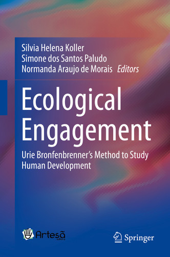 Ecological Engagement: Urie Bronfenbrenner’s Method to Study Human Development book cover by 