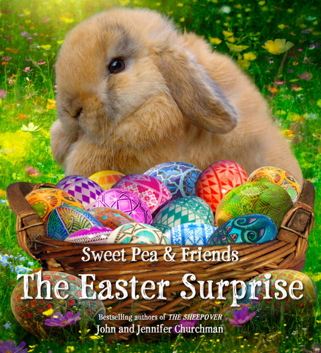 The Easter Surprise (Sweet Pea & Friends #5) book cover by John Churchman, Jennifer Churchman
