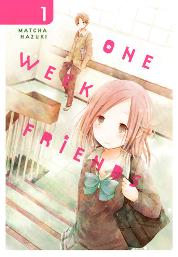 One Week Friends, Vol. 1 (One Week Friends #1) book cover by Matcha Hazuki