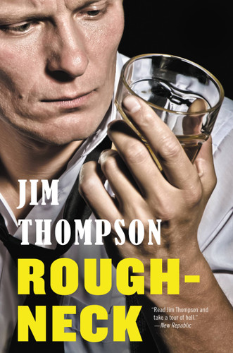 Roughneck (Mulholland Classic) book cover by Jim Thompson