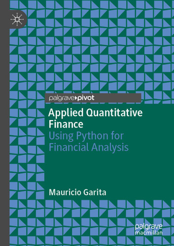 Applied Quantitative Finance: Using Python for Financial Analysis book cover by Mauricio Garita