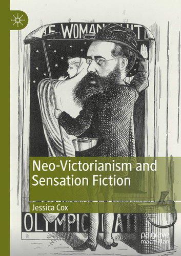 Neo-Victorianism and Sensation Fiction book cover by Jessica Cox