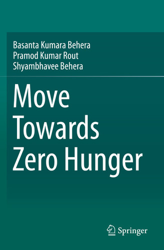 Move Towards Zero Hunger book cover by Basanta Kumara Behera, Pramod Kumar Rout, Shyambhavee Behera
