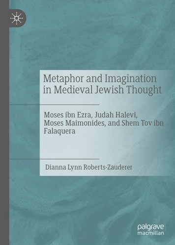 Metaphor and Imagination in Medieval Jewish Thought: Moses ibn Ezra, Judah Halevi, Moses Maimonides, and Shem Tov ibn Falaquera book cover by Dianna Lynn Roberts-Zauderer